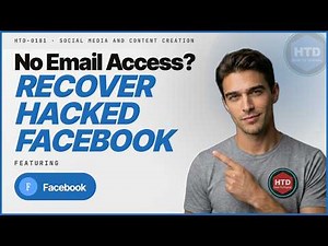 How to Recover a Hacked Facebook Account: Even Without Email Access 2026
