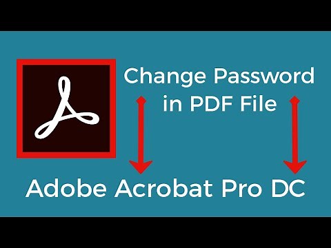 How To Change Password in PDF File Adobe Acrobat Pro DC