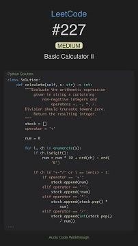 LeetCode #227: Basic Calculator II (Medium) - Code Walkthrough