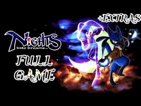 NiGHTS into Dreams Full Game Playthrough (+Extras)