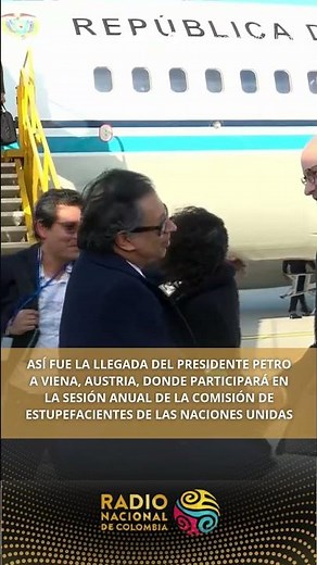 Pdte. Petro llega a Viena, donde participará en la Sesión Anual de la Comisión de Estupefacientes