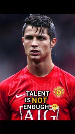 ⚽ Talent Is Not Enough | CR7🐐🔥 #Shorts #Ronaldo #trending