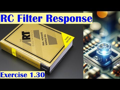 Learn The Art of Electronics: RC Filter Response Exercise 1.30