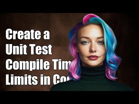 How to Create a Unit Test for Compile Time Limits in Your Code