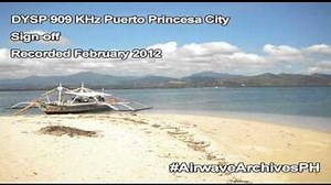 DYSP-AM 909 KHz "Super Radyo" Puerto Princesa, Palawan Sign-off (Feb. 2012)