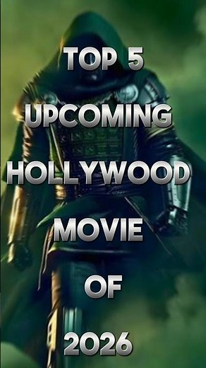 🔥Top 5 Most Anticipated Upcoming Hollywood Movies 2026🎬☠ | Avengers Doomsday, Dune 3 & More