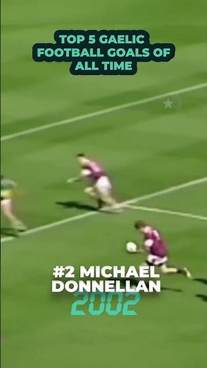 Top 5 Gaelic Football Goals of All Time | Mulligan, Donnellan & more!
