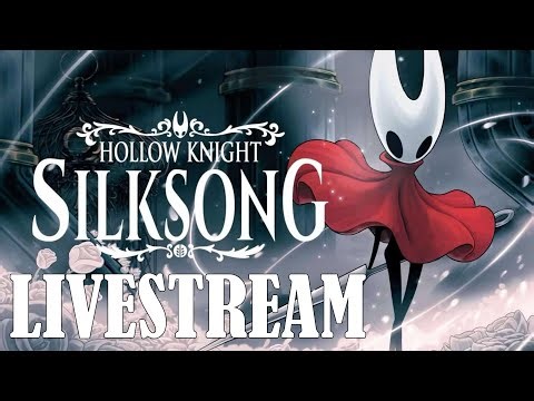 Silksong Live Stream | Git Gud