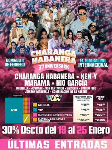 🔔 𝗟𝗜𝗠𝗔 𝗡𝗢𝗥𝗧𝗘 𝟯𝟬% 𝗗𝗖𝗧𝗢 19 al 25 ENERO en 𝗧𝗘𝗟𝗘𝗧𝗜𝗖𝗞𝗘𝗧 para el 𝟯𝟳 𝗔𝗡𝗜𝗩𝗘𝗥𝗦𝗔𝗥𝗜𝗢 de Los 𝗡°𝟭 𝗱𝗲 𝗖𝘂𝗯𝗮, 𝗟𝗔 𝗖𝗛𝗔𝗥𝗔𝗡𝗚𝗔 𝗛𝗔𝗕𝗔𝗡𝗘𝗥𝗔 Junto a 𝗞𝗘𝗡-𝗬 • 𝗡𝗜𝗢 𝗚𝗔𝗥𝗖𝗜𝗔 • 𝗠𝗔𝗥𝗔𝗠𝗔 • 𝗕𝗥𝗨𝗡𝗘𝗟𝗟𝗔 • 𝗝𝗢𝗦𝗜𝗠𝗔𝗥 • 𝗦𝗢𝗡 𝗧𝗘𝗡𝗧𝗔𝗖𝗜𝗢́𝗡 • 𝗦𝗔𝗟𝗦𝗘𝗥𝗜́𝗡 • 𝗕𝗔𝗥𝗥𝗜𝗢 𝗙𝗜𝗡𝗢 • 𝗝𝗘𝗜𝗡𝗦𝗢𝗡 𝗠𝗔𝗡𝗨𝗘𝗟𝗟𝗘 • 𝗖𝗢𝗠𝗕𝗜𝗡𝗔𝗖𝗜𝗢́𝗡 𝗗𝗘 𝗟𝗔 𝗛𝗔𝗕𝗔𝗡𝗔 • 𝗗𝗝 𝗕𝗥𝗬𝗔𝗡 𝗙𝗟𝗢𝗪 La Charanga Habanera celebra su 37 aniversario