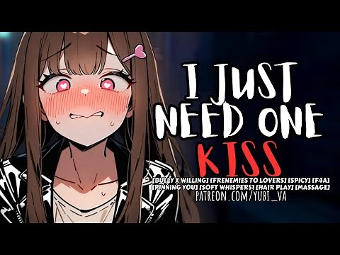 Bully Pins You and Steals a Kiss ♡frenemies to lovers | willing listener♡ F4A ASMR Roleplay