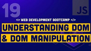 19. JavaScript Mastery: Document Object Model (DOM) and DOM Manipulation