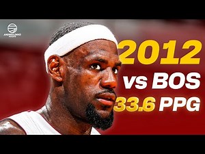 LeBron James Full Series Highlights vs Celtics ● 2012 ECF ● 33.6 PPG! ● 1080P 60 FPS