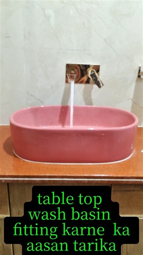 table top wash basin lagane ka sabse aasan tarika aap bhi kuch is tarah Se lagaen#plumbing#plumber