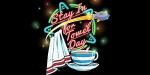 Happy Towel Day