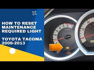 How to Reset Maintenance Required Light on 2006-2013 Toyota Tacoma