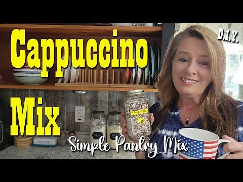 DIY Homemade Cappuccino Mix ~ Easy Pantry Staple