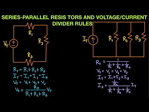 DC Circuits Episode 10: Series-Parallel Resistors and Voltage and Current Divider Rules Part 1