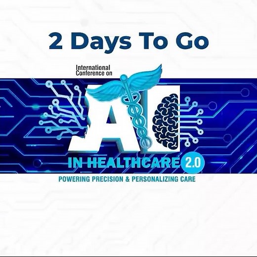 2 Days To Go for AI in Healthcare 2.0!