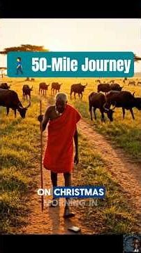 THE MAASAI ELDER'S CHRISTMAS GIFT