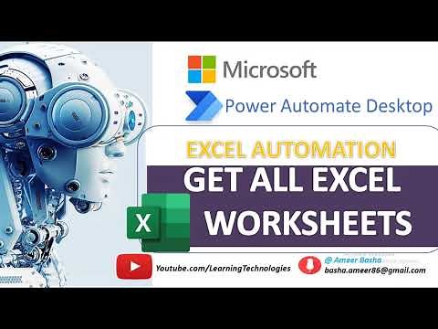 Power Automate Desktop : How to "Get All Excel Worksheets" ( Excel Automation ) Chapter 7