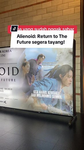 Alienoid: Return of The Future di CGV 24 Januari - TikTokTainment