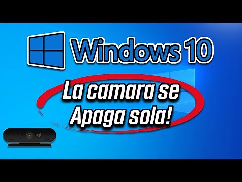 Solucion la Camara se Apaga Sola en Windows 10