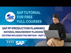 SAP PP Material Requirement Planning | Factors Influence the MRP Run-Part 2-SAP Production Planning