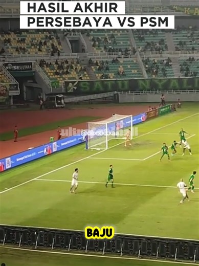 3 POIN KRUSIAL! Persebaya Surabaya Bungkam PSM Makassar! 📈 #persebaya #psm #liga1