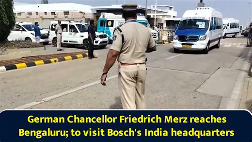 German Chancellor Friedrich Merz reaches Bengaluru; to visit Bosch's India headquarters