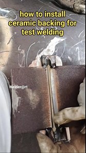 how to install ceramic backing for test welding #welder #welding #test #khosipa #backingceramik #fcaw #welderart #foryoupage | Welder Art