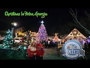 Alpine Helen, Georgia Christmas Lights (Day & Night Walk thru)