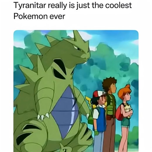 Cute Pokemon Memes “Tyranitar Absolute Unit” Some Pokémon are cute. Some are elegant. And then there’s Tyranitar, who shows up looking like he pays taxes, lifts mountains, and is the natural disaster. Every meme nails the same energy: tiny Pokémon vibing peacefully… and then Tyranitar standing there like an unmoving wall of responsibility. 😤🌋 The best “Absolute Unit” memes always start the same way. A normal situation. A calm background. Then Tyranitar enters the frame, arms crossed, legs plan