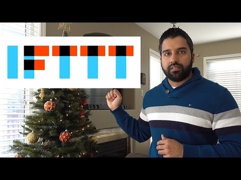IFTTT Explained and Shown (if this then that)