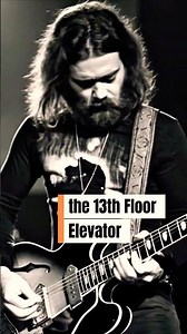 Roky Erickson 13th Floor Elevator #music #classicrock #psychedelicrock #rock #60hits