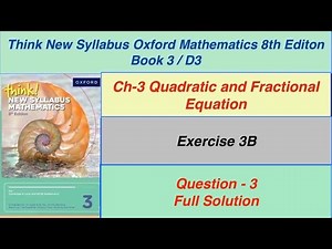 Exercise 3B Question -3 Oxford New Syllabus Mathematics 8th edition Book 3 | D3 EX-3B Q3|Sir Ghazali