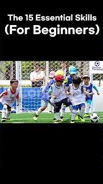 (For Soccer Beginners) The 15 Essential Skills 4