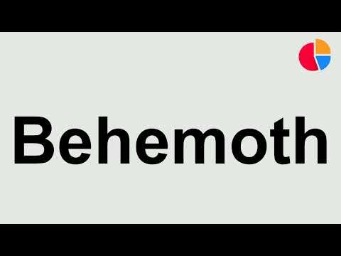 How to Pronounce: "Behemoth"