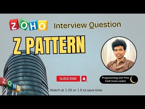 Z Pattern | Zoho Question | Approach + Code with explanation.