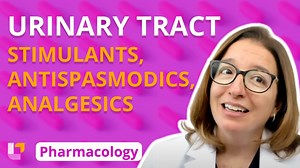 Urinary Tract Stimulants, Antispasmodics, Analgesics