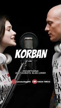 Korban - One Hetharua - Duet Acoustic Blues Cover !!!