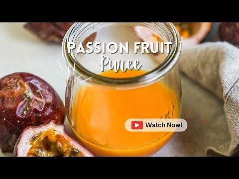 Passion Fruit Puree Recipe