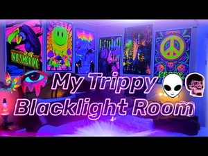 MY TRIPPY BLACKLIGHT ROOM TOUR SETUP 👽✨