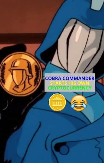 16K views · 355 reactions | Did you guys know Cobra Commander started his own cryptocurrency? All you have to do to buy in is take all of your valuables down to the nearest branch of Extensive Enterprises where you can exchange them for Cobra Currency. #gijoe #sunbow #cartoonseries #realamericanhero #80s #eighties #80scartoons #saturdaycartoons #saturdaymorningcartoons #animatedseries #actionfigures #easteregg #meme #crypto #cryptocurrency | Rare Action Figures | Facebook