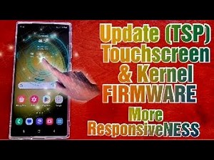 Samsung Galaxy S23 Ultra How to Update (TSP) Touch-screen Firmware Makes Display More Responsive