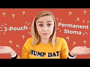 Permanent Stoma or J Pouch Surgery? | Hannah Witton