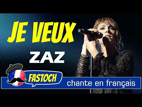 Canta en francés con ZAZ - Je veux