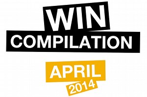 WIN Compilation - April 2014