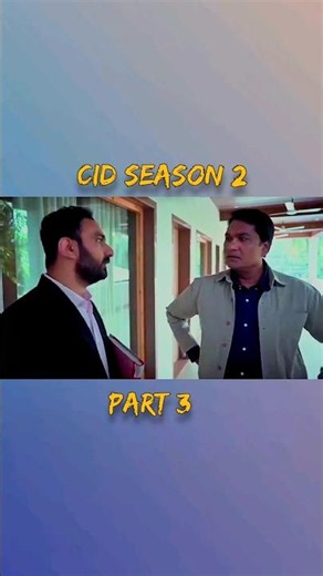 CID season 2 Part 3
