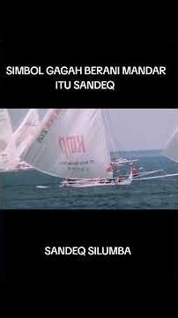 SANDEQ SILUMBA #mandar #sandeqrace #sandeqsilumba2025