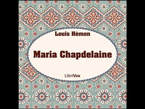 Maria Chapdelaine by Louis HÉMON read by Jc Guan | Full Audio Book